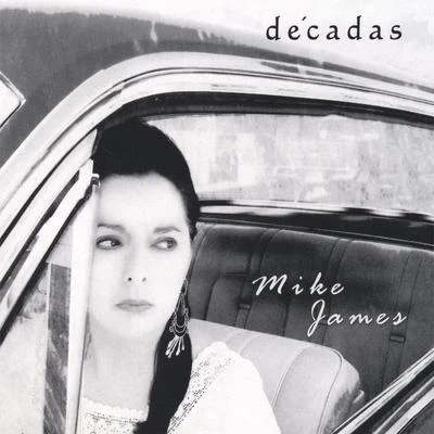 Décadas 專輯 Mike James