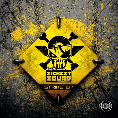 Strike 專輯 The Sickest Squad/Floxytek