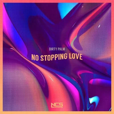 No Stopping Love 專輯 Dirty Palm/Dazers