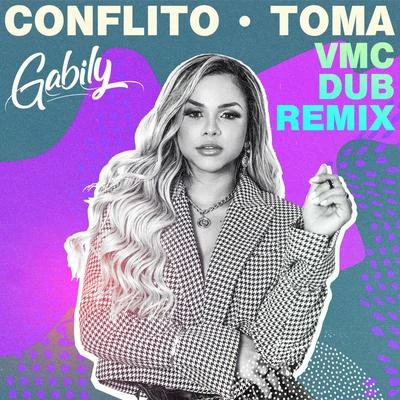 ConflitoToma (VMC Dub Remix) 專輯 Gabily/JS o Mão de Ouro