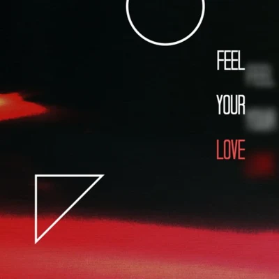 Feel Your Love 專輯 Martell/William Ekh