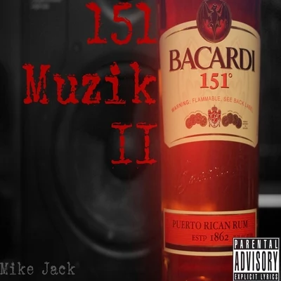 Mike Jack 151 Muzik II