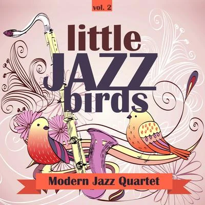 Modern Jazz QuartetMilt JacksonSonny Rollins Little Jazz Birds, Vol. 2