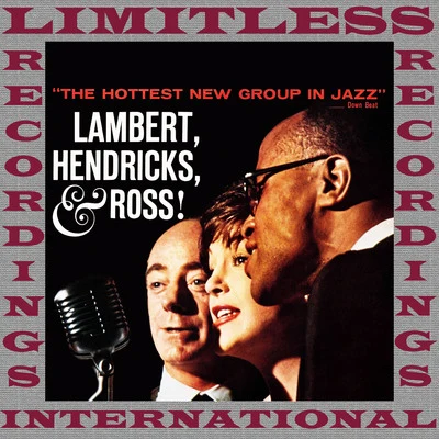 The Hottest New Group In Jazz (HQ Remastered Version) 專輯 Hendricks/Hemstock