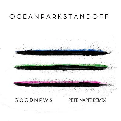 Good News (Pete Nappi Remix) 專輯 Samantha Ronson/Ocean Park Standoff