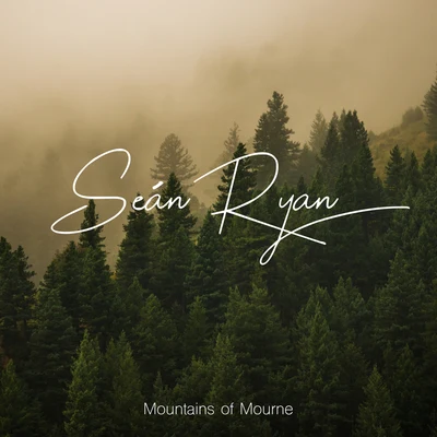 Mountains of Mourne 專輯 Sean Ryan