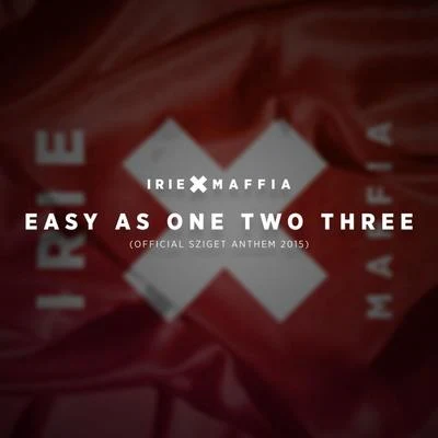 Easy as One Two Three 專輯 Irie Maffia/Mykal Rose