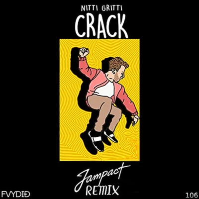 Nitti Gritti Crack (Jampact Remix)