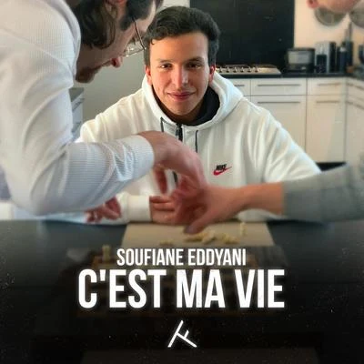 CEST MA VIE 專輯 Soufiane Eddyani