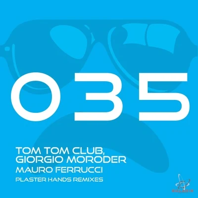 Mauro Ferrucci & Plaster Hands Remixes 專輯 Tom Tom Club