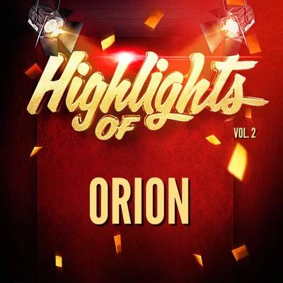 Highlights of Orion, Vol. 2 專輯 Orion/Raul Ivalo