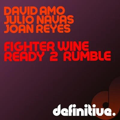 Fighter WineReady 2 Rumble 专辑 David Amo