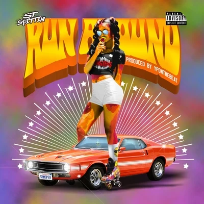 Run Around 专辑 St Spittin/Kool John