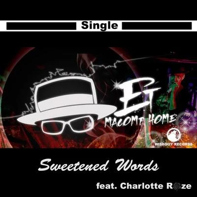 ET Macomb HomeESV Eastside Villainz Sweetened Words (feat. Charlotte Roze & ESV Eastside Villainz)