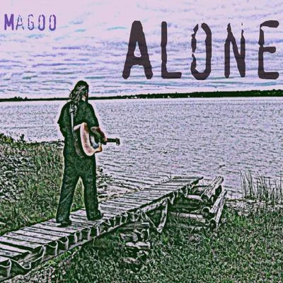 Alone 專輯 Magoo