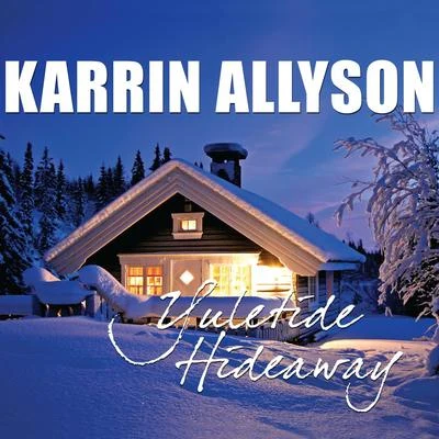 Yuletide Hideaway 專輯 Karrin Allyson