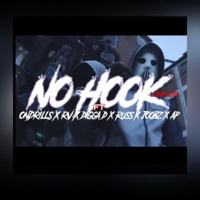 Digga D No Hook Linkup (feat. OnDrills, RV, Digga D, Russ Millions, Joobz & AP)