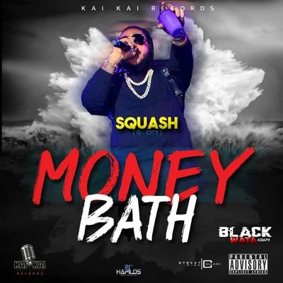 Money Bath 專輯 Squash/Jahvillani