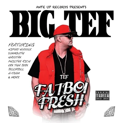 Fatboi Fresh 专辑 Big Tef