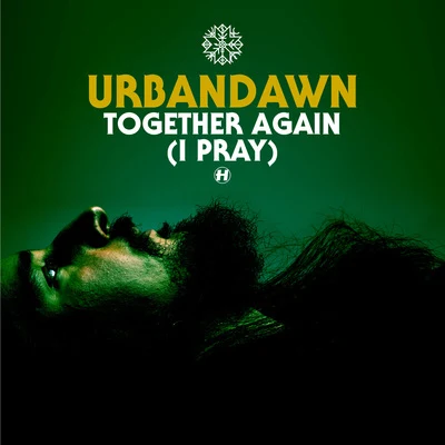 Together Again (I Pray) 專輯 Urbandawn