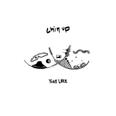 Chin Up 專輯 Yoke Lore