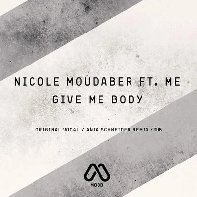 Give Me Body 专辑 Nicole Moudaber