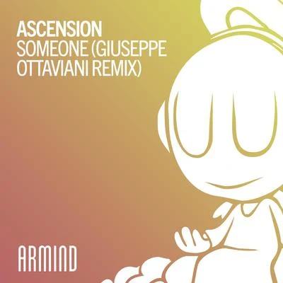 AscensionGiuseppe Ottaviani Someone (Giuseppe Ottaviani Remix)