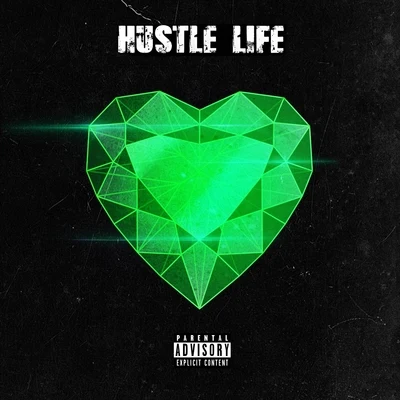 Hustle Life 专辑 Mike Regal/B. Justice