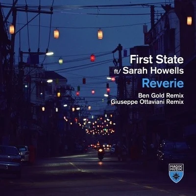 First State Reverie (Remixes)