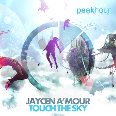 Touch The Sky 专辑 Jaycen A'mour/rave radio