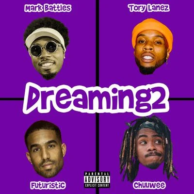 Dreaming2 (feat. Tory Lanez) 專輯 12Fifteen/Mark Battles