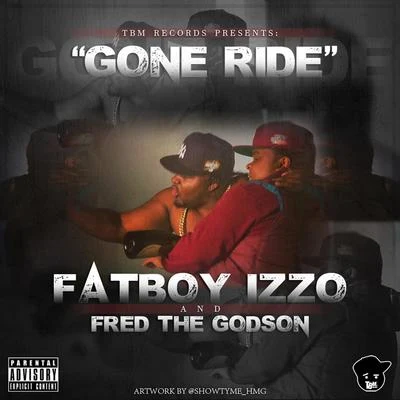 Fred The GodsonKing LosYung Berg Gone Ride