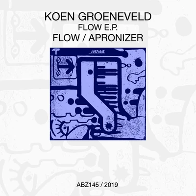 Flow E.P. 专辑 Koen Groeneveld