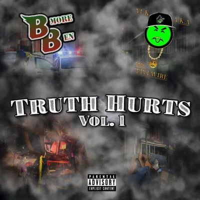 Truth Hurts Vol. 1 專輯 Ellz/BMore Ben