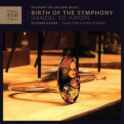 Orchestral Music - HANDEL, G.F.RICHTER, F.X.STAMITZ, J.MOZART, W.A.HAYDN, F. (Birth of the Symphony) (Academy of Ancient Music, Egarr) 專輯 Academy of Ancient Music/Grace Davidson