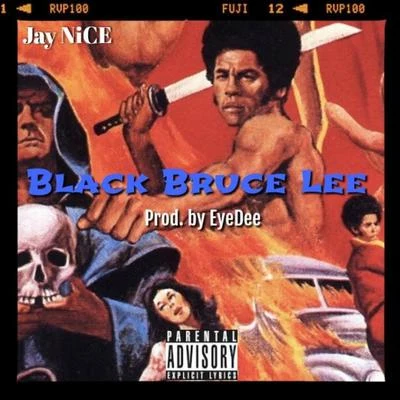 Jay NiceTwan Freman Black Bruce Lee