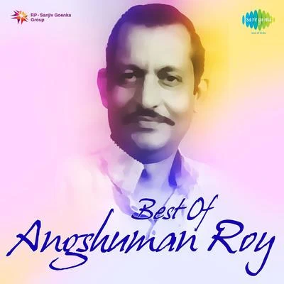 Ansuman Roy Best Of Angshuman Roy