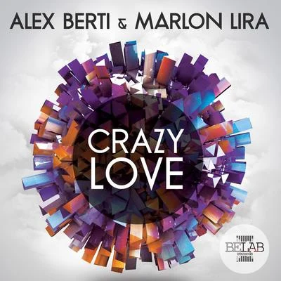 Crazy Love 专辑 Luis Rondina/Dot Comma/Alex Berti