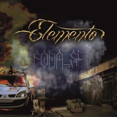 Foda-se 专辑 Maximus Wel/Elemento