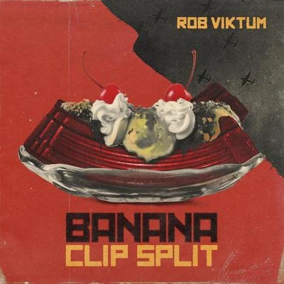 Banana Clip Split 專輯 Rob Viktum/J57