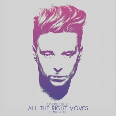 All The Right Moves (Stase Remix) 專輯 OneRepublic/Mike Bravo