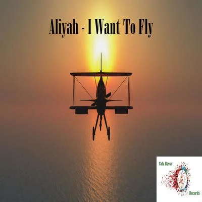 I Want To Fly 專輯 Aliyah