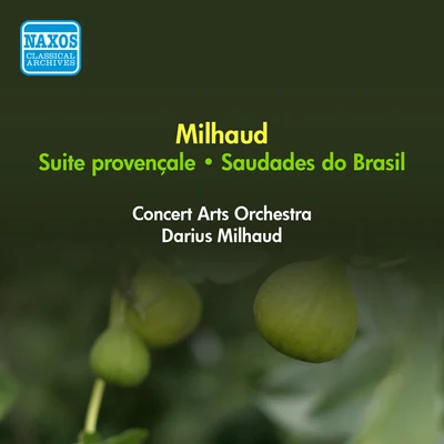 MILHAUD, D.: Suite provencaleSaudades do Brasil (Milhaud) (1957) 专辑 Darius Milhaud