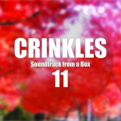 Soundtrack from a Box 11 專輯 Crinkles