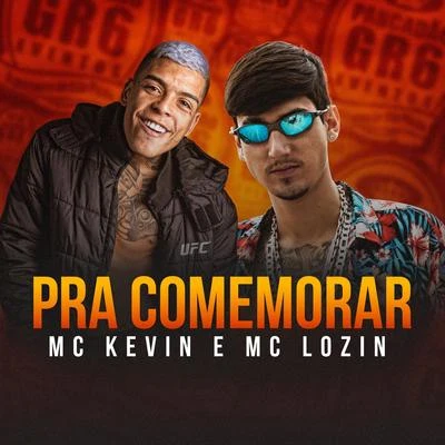 Pra Comemorar 专辑 MC Ryan SP/Mc Lozin