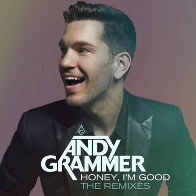 Honey, Im Good (Remixes) 專輯 Andy Grammer/Ryan Riback