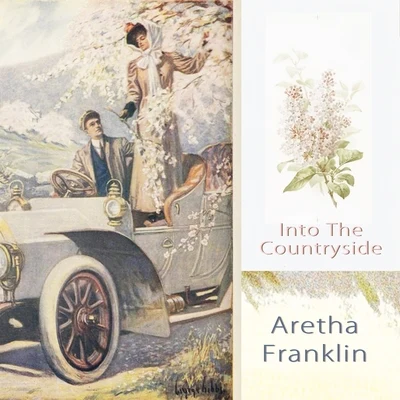 Into The Countryside 專輯 Aretha Franklin/Otis Redding/Luther Vandross/Sergio Mendes/Alain Clark