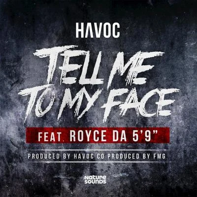 Tell Me to My Face 專輯 HAVOC/Engincan Onar