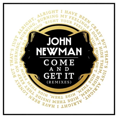 John Newman Come and Get It (Remixes)