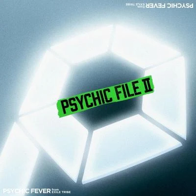 PSYCHIC FILE Ⅱ 专辑 Billy Laurent/佐野玲于/ELIONE/PSYCHIC FEVER from EXILE TRIBE